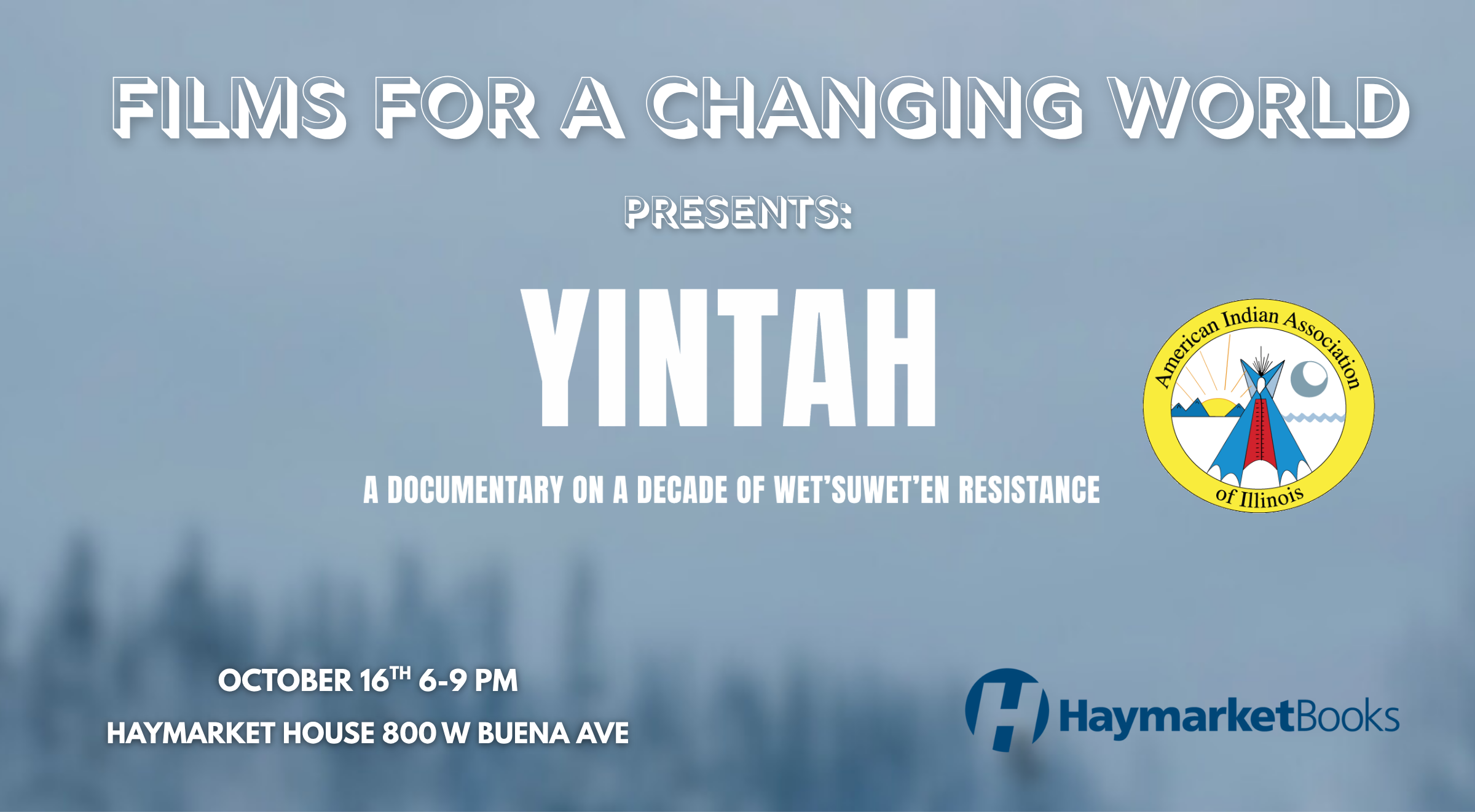 Films for a Changin World Presents: Yintah